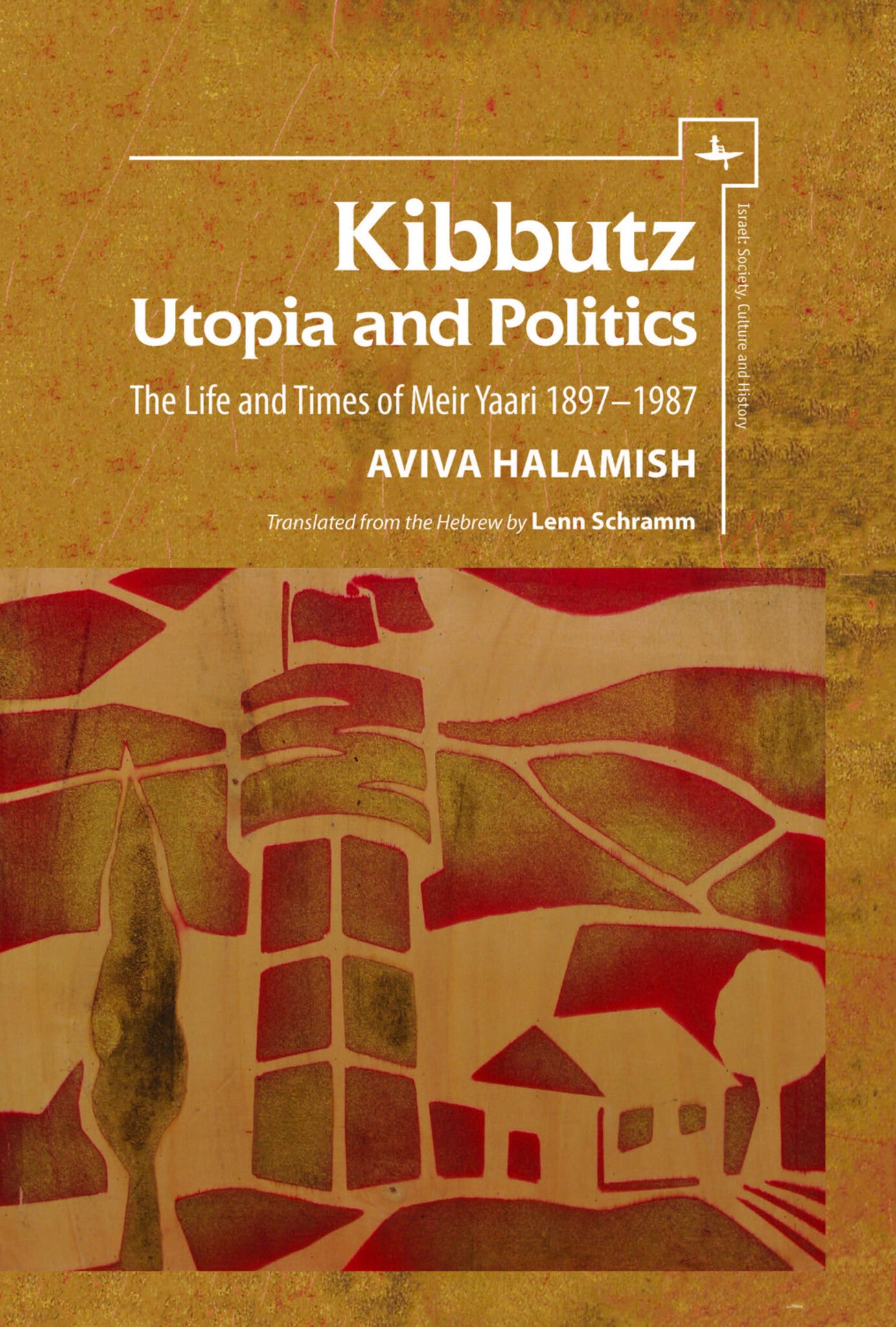 Cover image for Kibbutz: Utopia and Politics ISBN 9781618119834